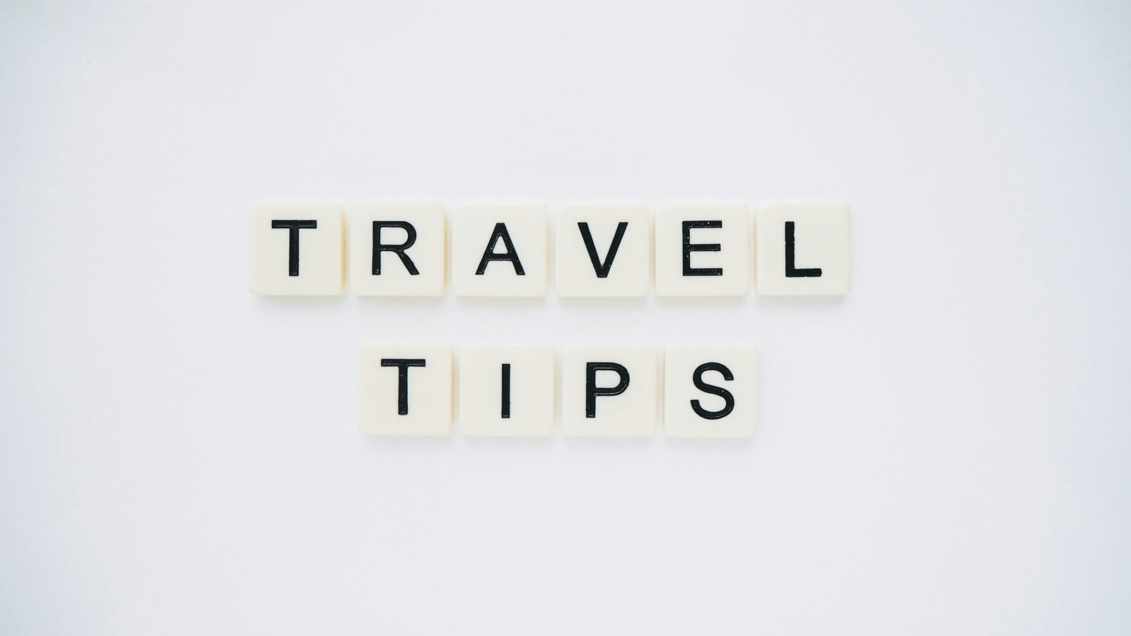 travel tips Travel Tips